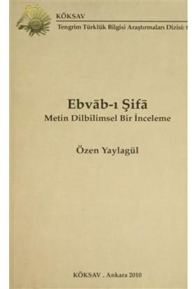 Ebvab-ı Şifa  Metin Dilbilimsel Bir İnceleme