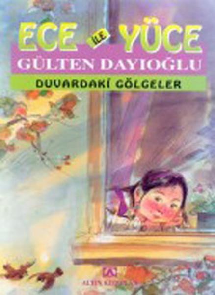 Ece ile Yüce / Duvardaki Gölgeler