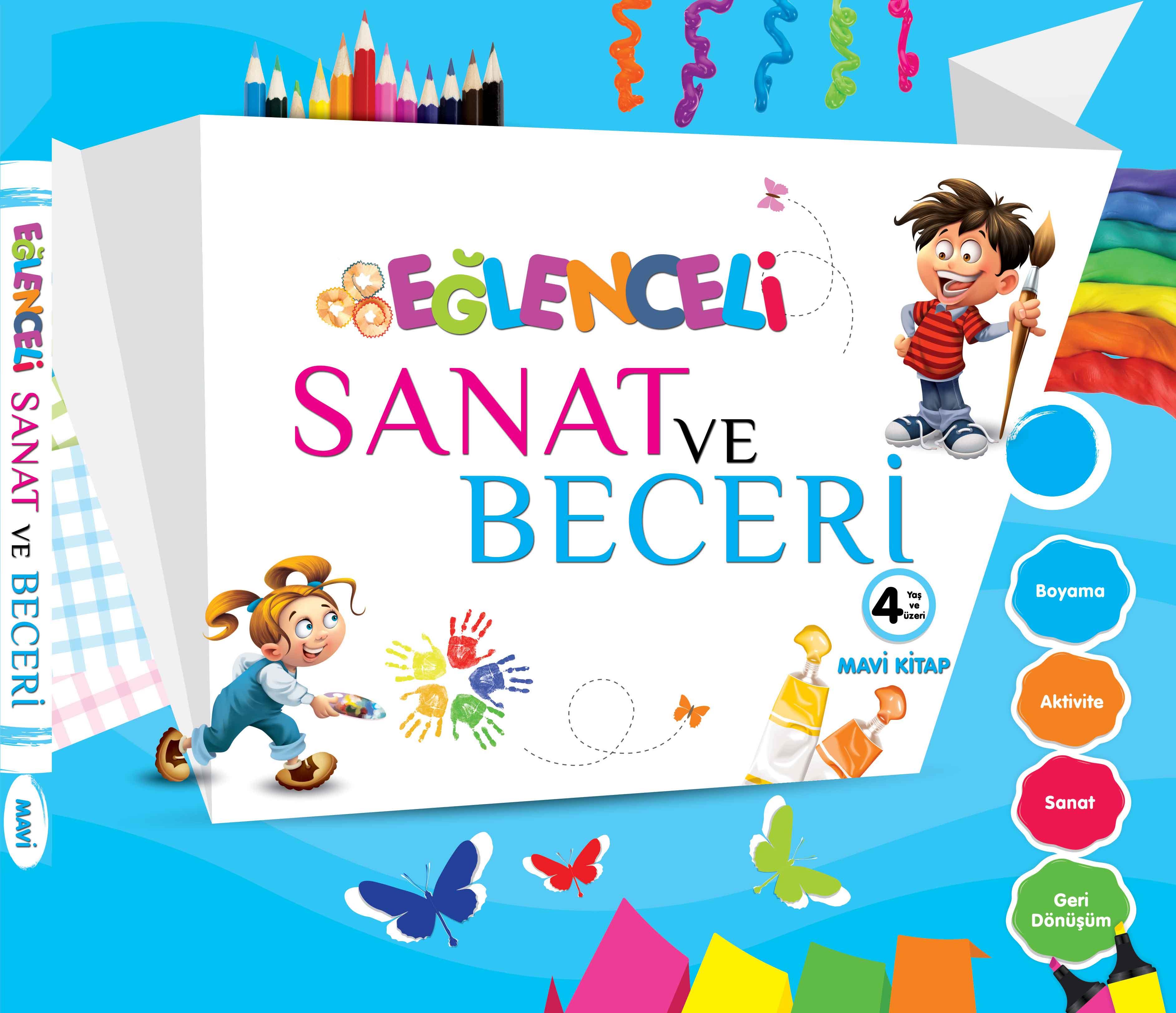 Eğlenceli Sanat ve Beceri - Mavi Kitap +4 Yaş