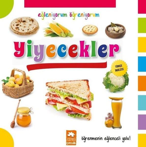 Eğleniyorum Öğreniyorum - Yiyecekler