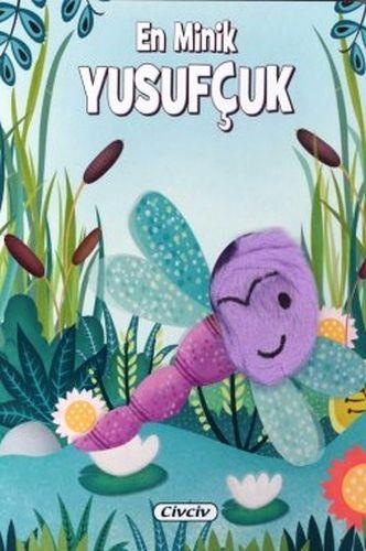 En Minik - Yusufçuk