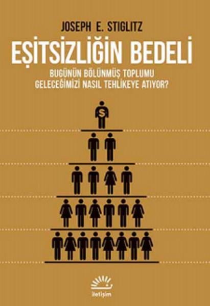 Eşitsizliğin Bedeli  Bugünün Bölünmüş Toplumu Geleceğimizi Nasıl Tehlikeye Atıyor ?