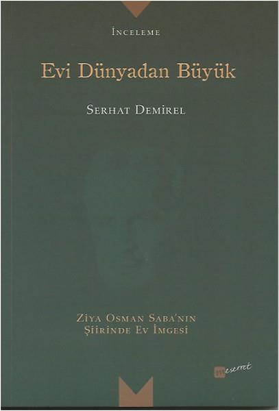 Evi Dünyadan Büyük