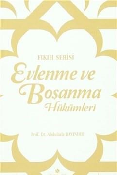 Evlenme ve Boşanma Hükümleri
