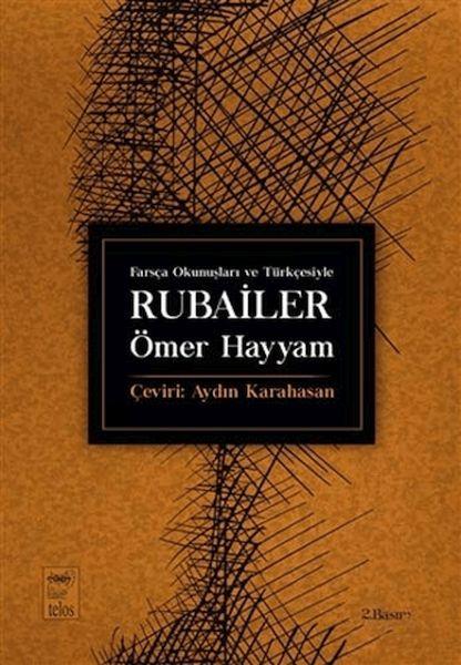 Farsça Okunuşları ve Türkçesiyle Rubailer