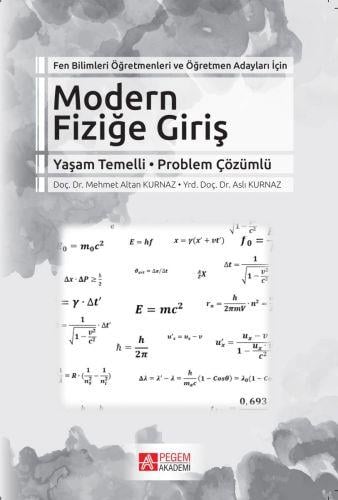 Fen Bilimleri Öğretmenleri ve Öğretmen Adayları İçin Modern Fiziğe Giriş
