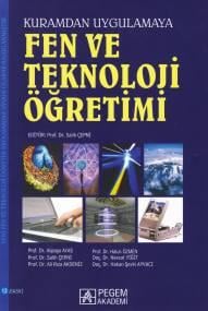 Fen ve Teknoloji Öğretimi - Kuramdan Uygulamaya (Salih Çepni)