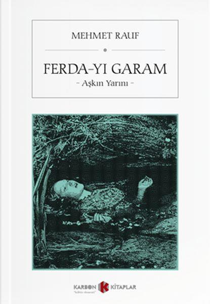 Ferda-yı Garam - Aşkın Yarını
