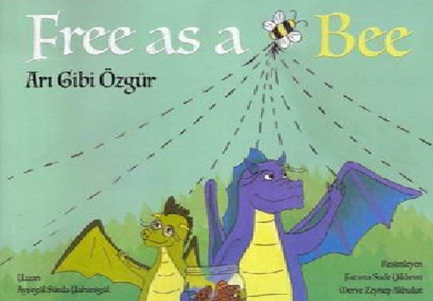 Free As a Bee - Arı Gibi Özgür