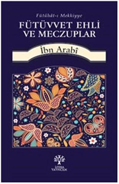 Fütüvvet Ehli ve Meczuplar