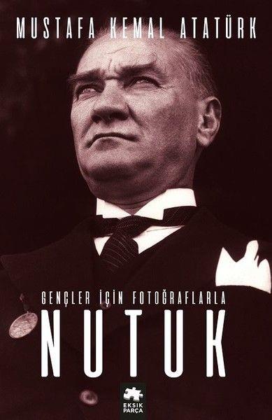 Gençler için Fotoğraflarla Nutuk