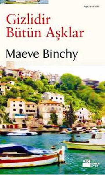 Gizlidir Bütün Aşklar