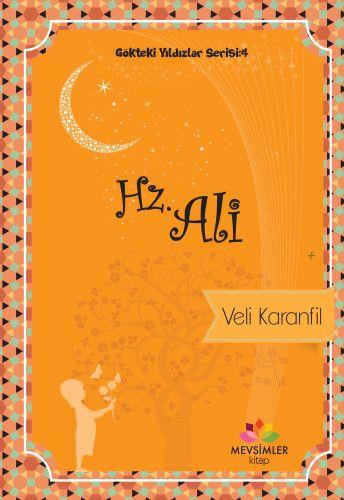 Gökteki Yıldızlar Serisi 4 - Hz. Ali