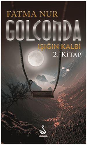 Golconda Işığın Kalbi - 2. Kitap