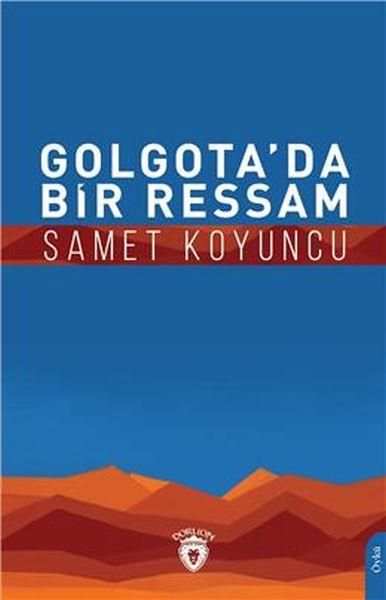 Golgota’da Bir Ressam