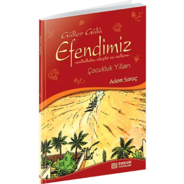 Güller Gülü Efendimiz (s.a.v)