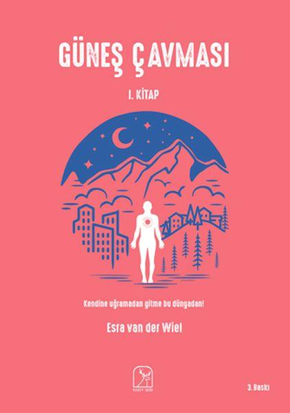 Güneş Çavması - 1. Kitap