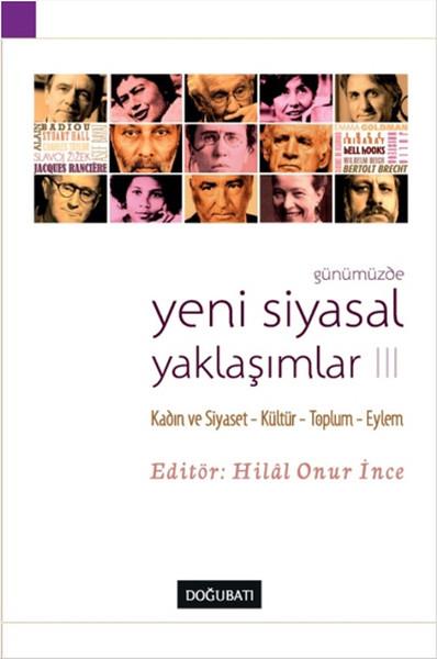 Günümüzde Yeni Siyasal Yaklaşımlar 3  Kadın ve Siyaset-Kültür-Toplum-Eylem