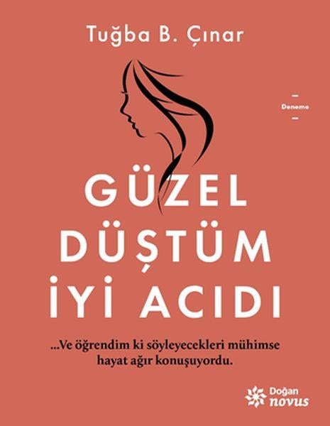 Güzel Düştüm İyi Acıdı
