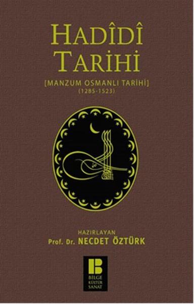 Hadidi Tarihi  Manzum Osmanlı Tarihi (1285-1523)
