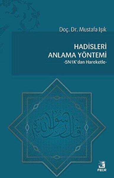 Hadisleri Anlama Yöntemi