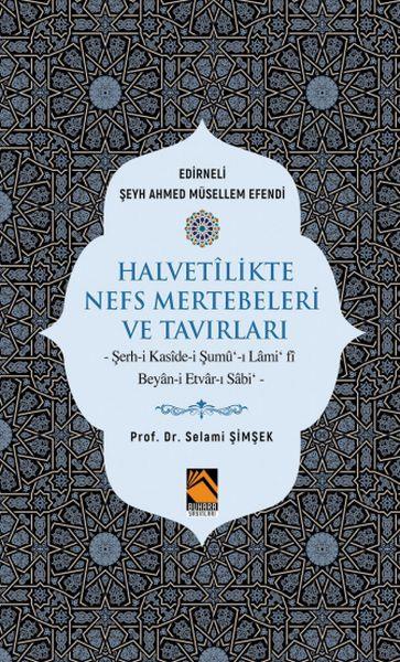 Halvetilikte Nefs Mertebeleri ve Tavırları