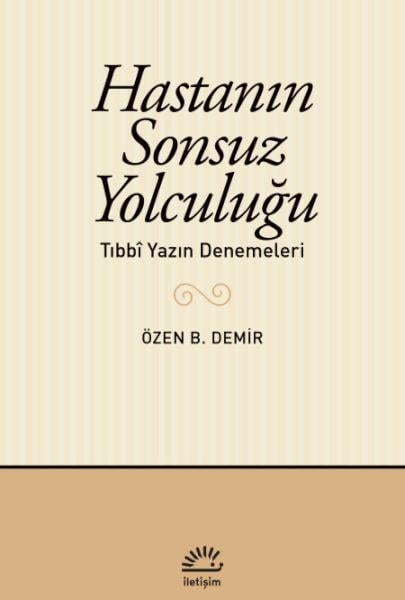 Hastanın Sonsuz Yolculuğu,