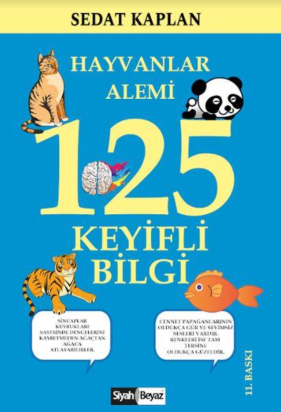 Hayvanlar Alemi - 125 Keyifli Bilgi