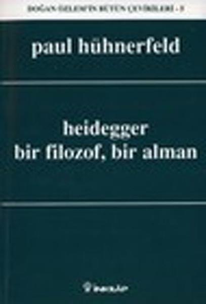 Heidegger, Bir Filozof, Bir Alman