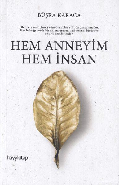 Hem Annesiyim Hem İnsan