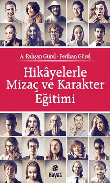 Hikayelerle Mizaç ve Karakter Eğitimi