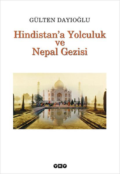 Hindistan'a Yolculuk ve Nepal Gezisi