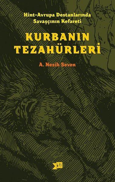 Hint-Avrupa Destanlarında Savaşcının Kefareti - Kurbanın Tezahürleri