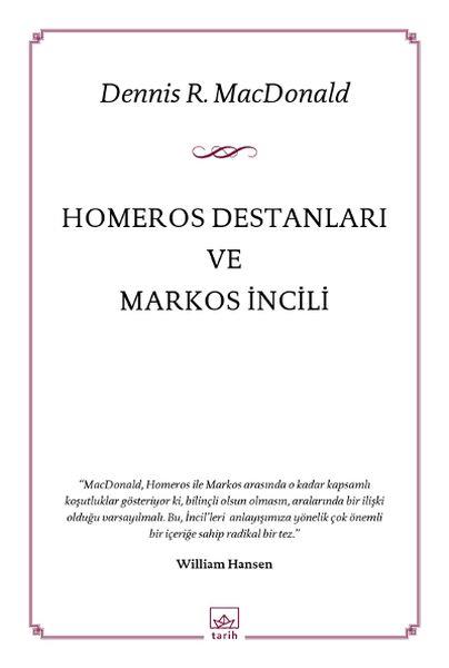 Homeros Destanları ve Markos İncili
