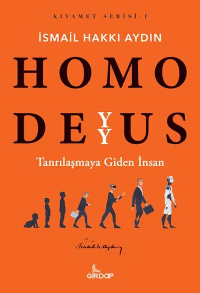 Homo Deyyus;Tanrılaşmaya Giden İnsan
