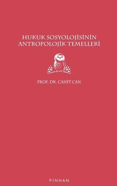 Hukuk Sosyolojisinin Antropolojik Temelleri