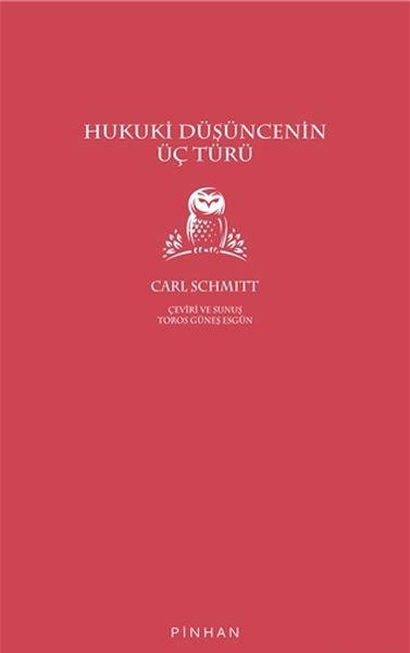 Hukuki Düşüncenin Üç Türü