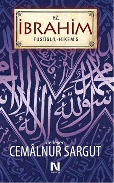 Hz. İbrahim / Fususu'l Hikem 5