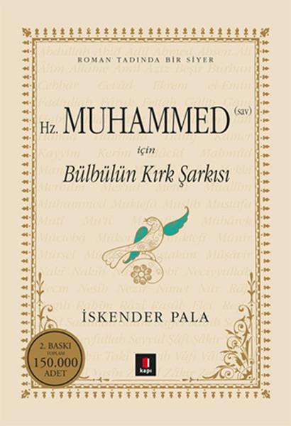 Hz. Muhammed SAV için Bülbülün Kırk Şarkısı (Ciltli)