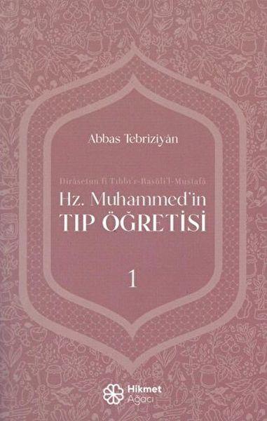 Hz. Muhammed'in Tıp Öğretisi 1