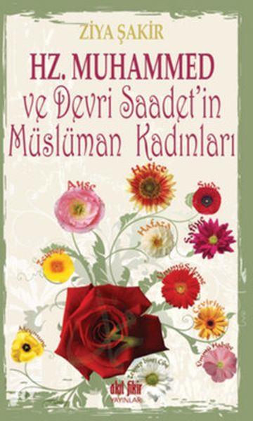 Hz.Muhammed ve Devri Saadet'in Müslüman Kadınları