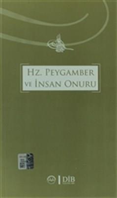 Hz.Peygamber ve İnsan Onuru