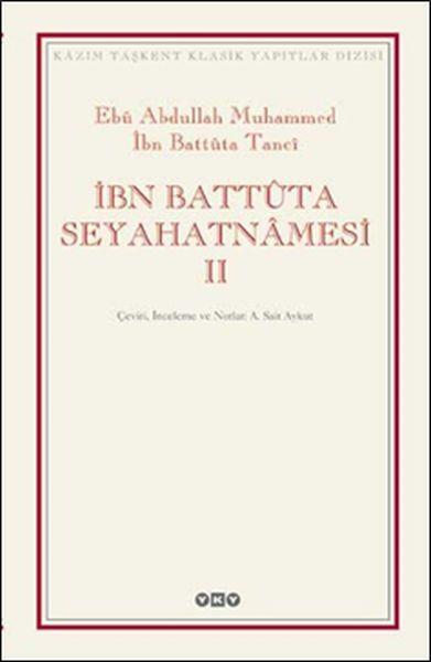 İbn Battuta Seyahatnâmesi (2 Cilt - Kutulu)