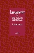 İlhamiyyat 1-2  Dini-Teolojik Aforizmalar