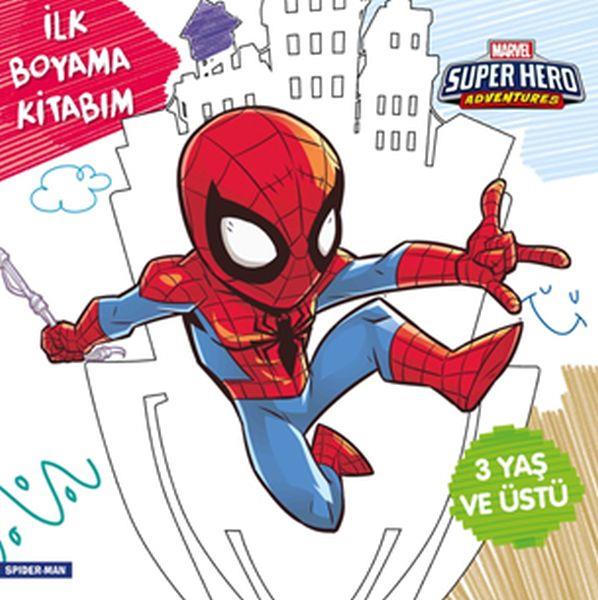 İlk Boyama Kitabım Spider-Man - Marvel Super Hero Adventures