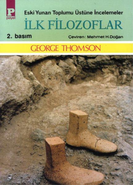 İlk Filozoflar - Eski Yunan Toplumu Üstünü İncelemeler