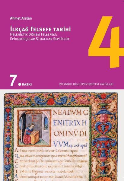 İlkçağ Felsefe Tarihi 04 -  Hellenistik Dönem Felsefesi   Epikurosçular Stoacılar Septikler