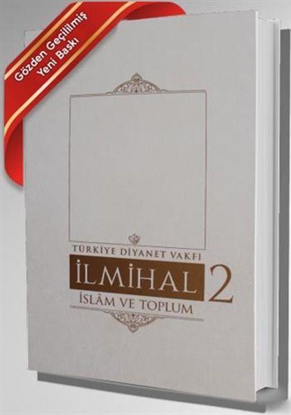 İlmihal 2 - İslam ve Toplum - Ciltli