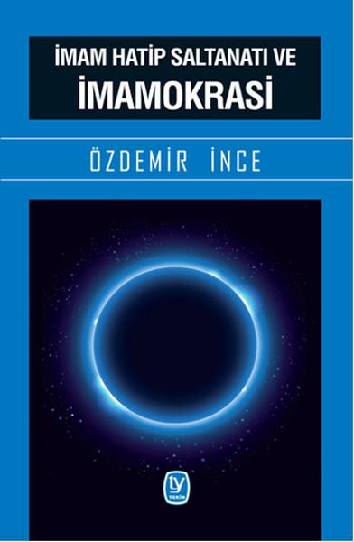 İmam Hatip Saltanatı ve İmamokrasi