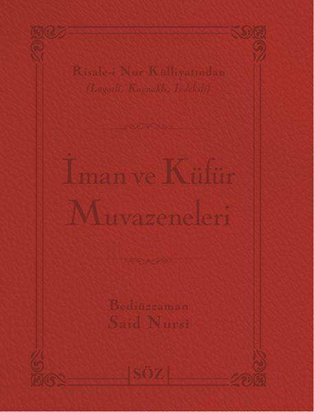 İman ve Küfür Muvazeneleri (Çanta Boy - İki Renk)